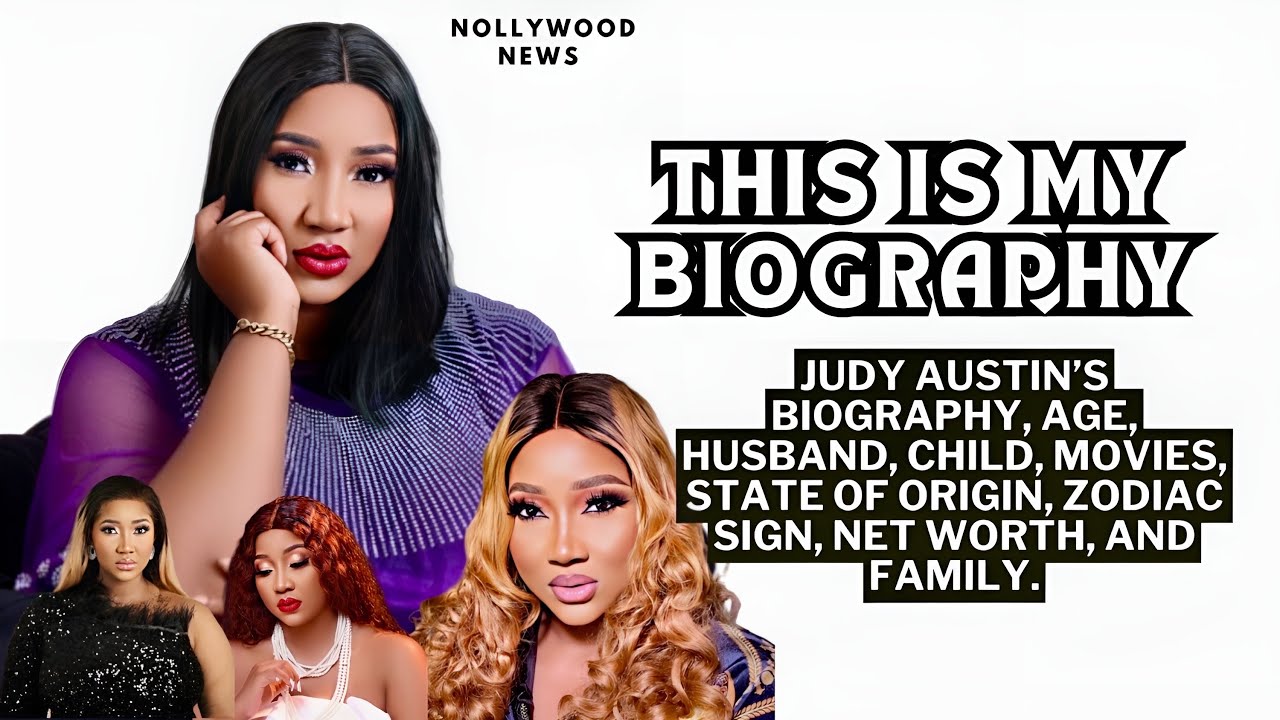 Judy Austin Biography, Nollywood news, Nollywood news & gossips, nollywood news today