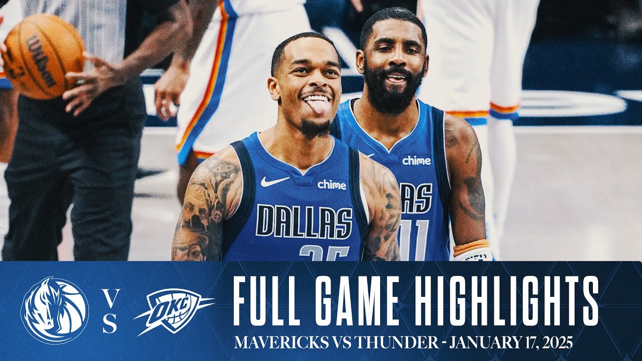 Dallas Mavericks Highlights vs. Oklahoma City Thunder | January 17, 2025