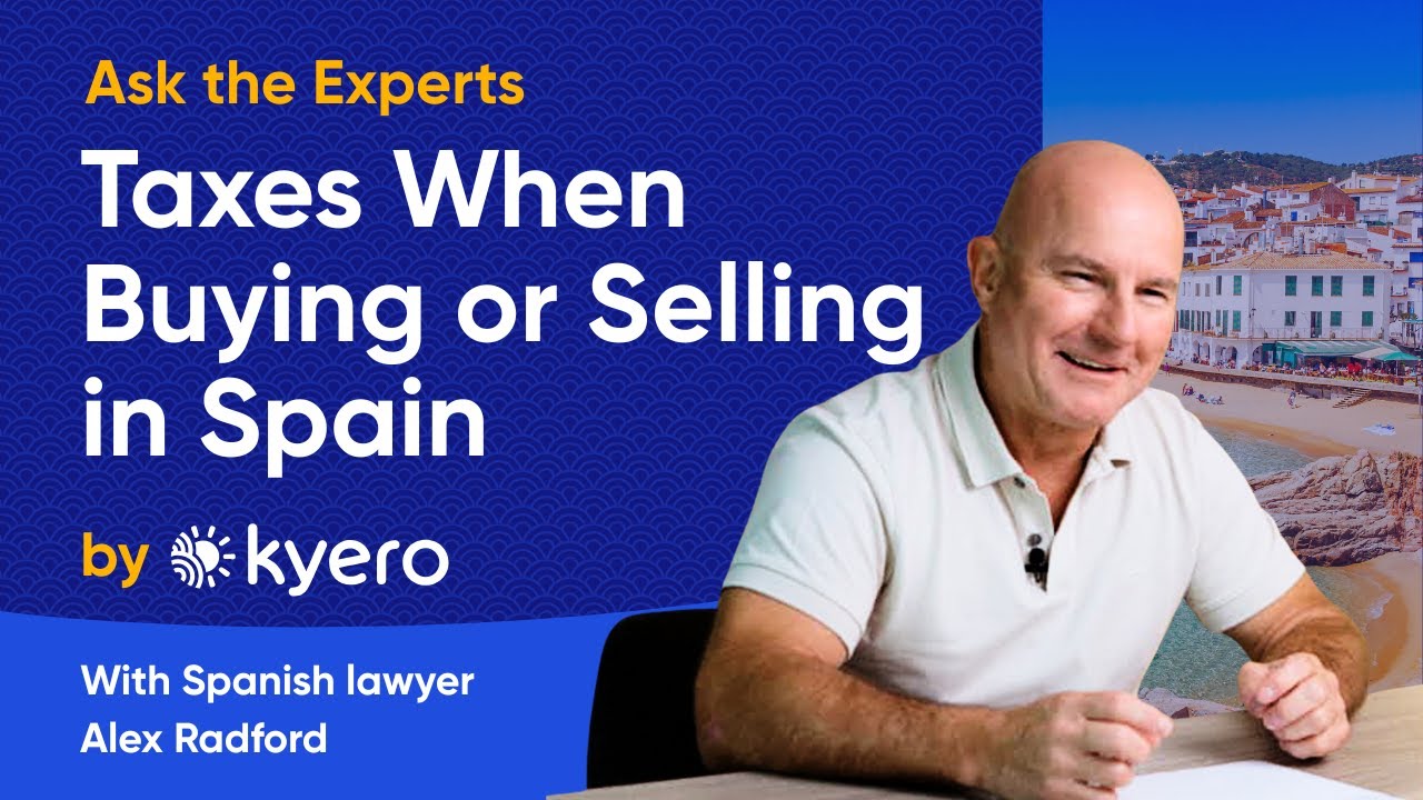 Taxes When Buying or Selling Property in Spain: Transfer Tax, VAT/Stamp Duty, and Capital Gains