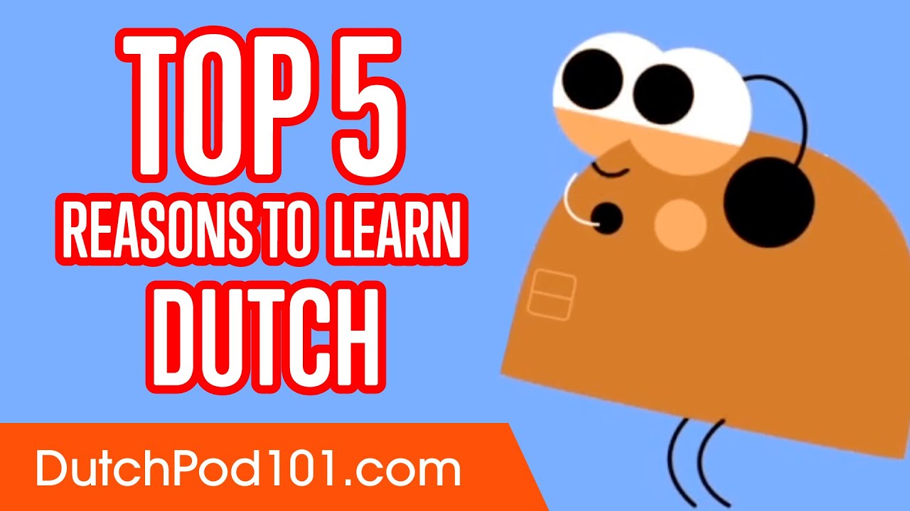 5 Reasons to Learn Dutch