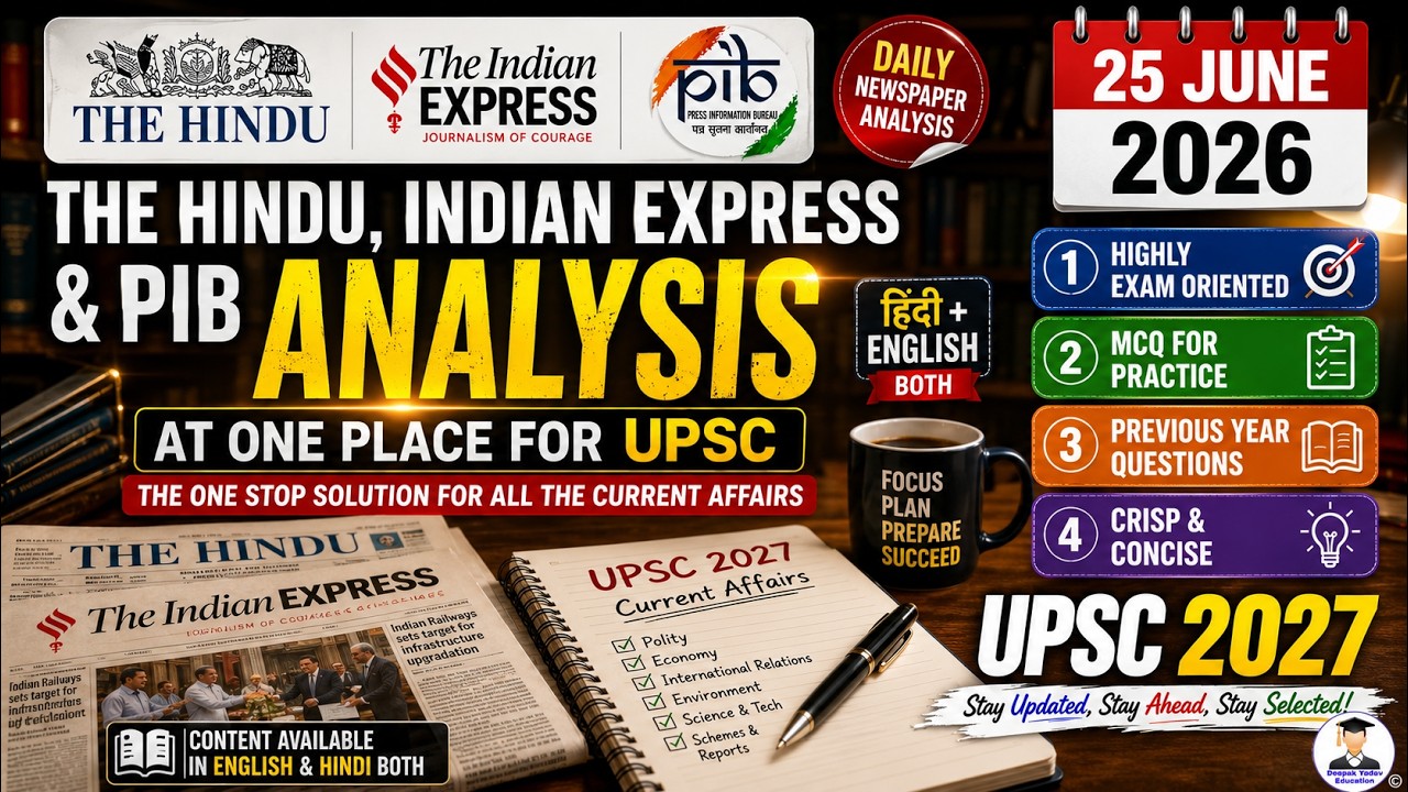 The Hindu Analysis Today | 25 June 2026 | The Hindu Newspaper Analysis | Daily Current Affairs
