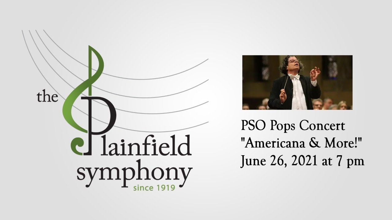 Plainfield Symphony Pops Concert
