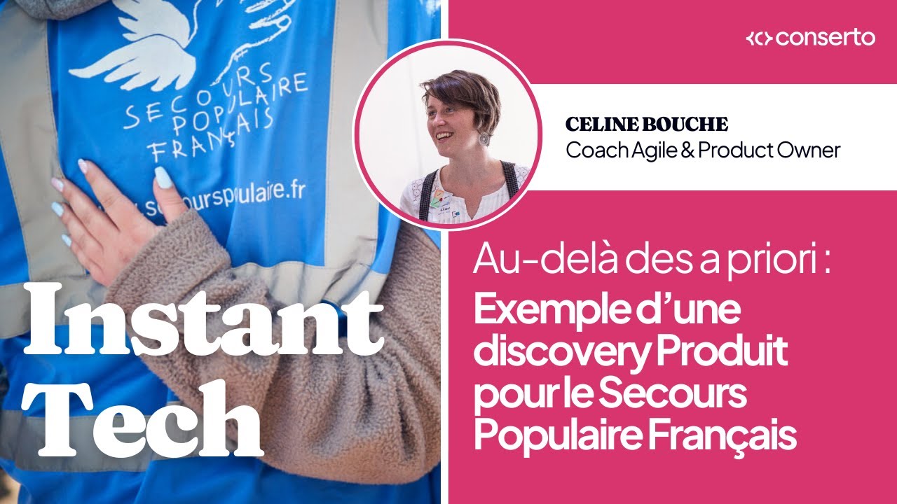 Au-delà des a priori : Exemple d’une discovery Produit pour le Secours Populaire Français - Conserto
