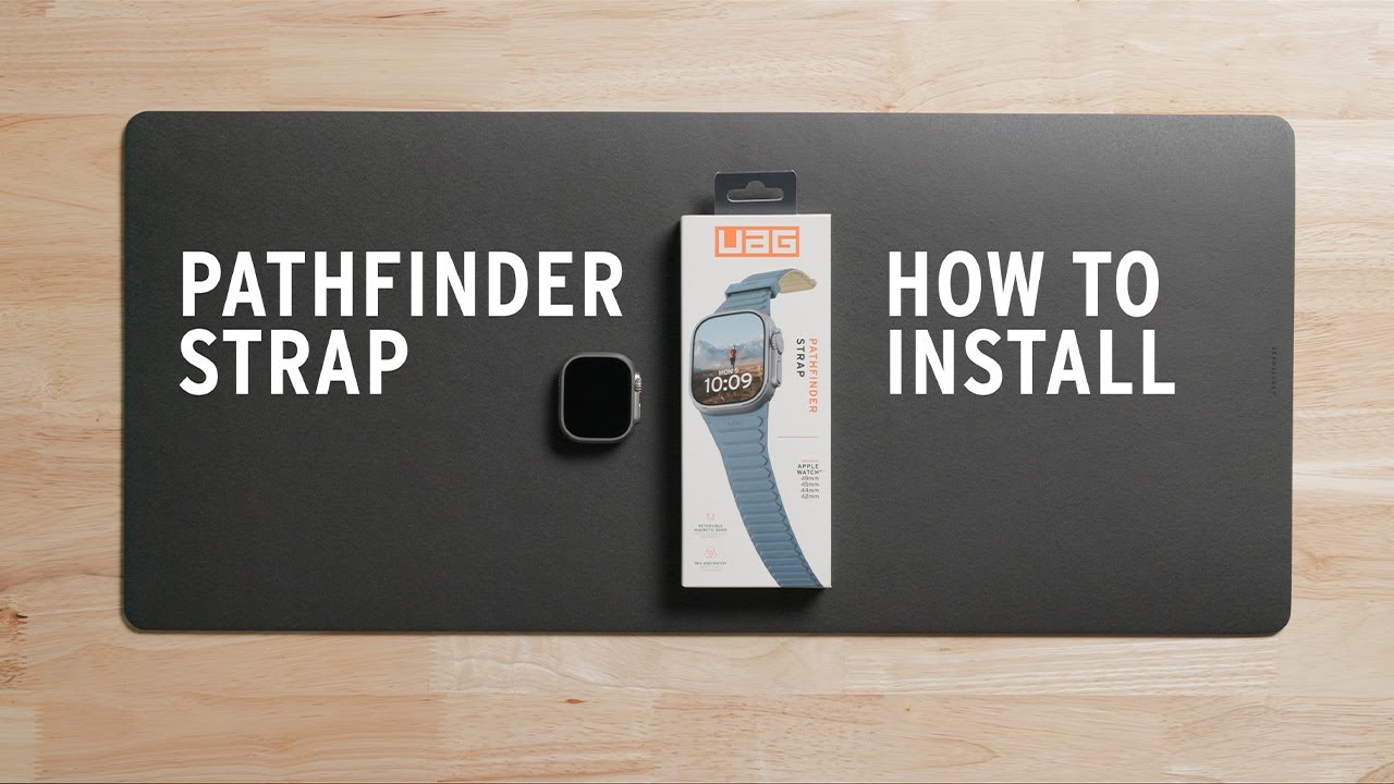 How To Install the Pathfinder Strap for Apple Watch by UAG