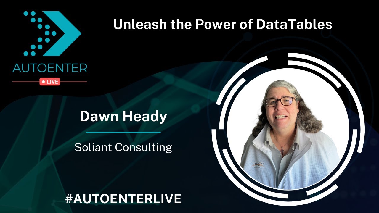 Unleash the Power of DataTables | AutoEnter Live 2022