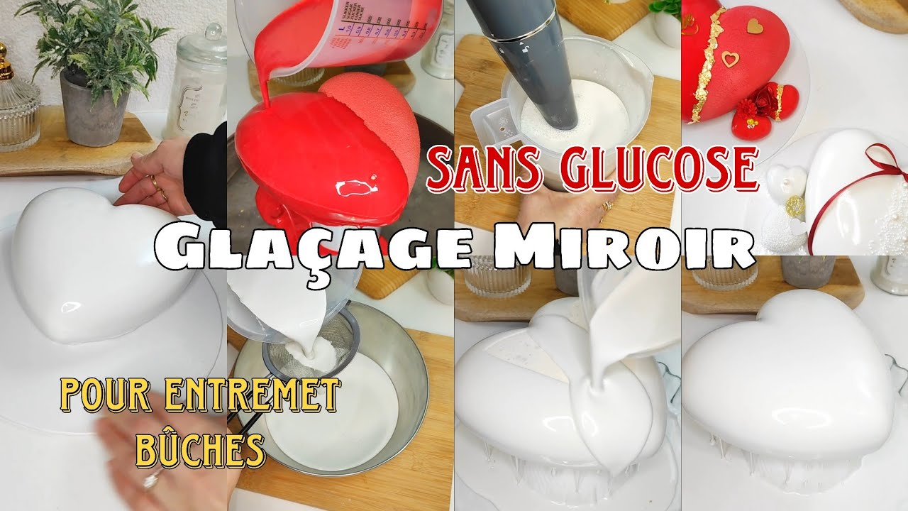 Gla&ccedil;age Miroir✨ Recette SANS GLUCOSE. Pour entremet ou b&ucirc;che. Tous les secrets pour bien le r&eacute;ussir!