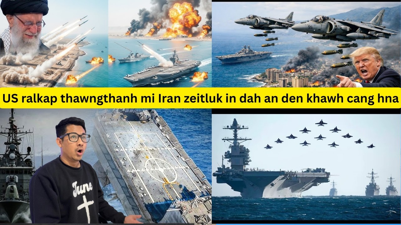 US  ralkap thawngthanh mi  Iran zeitluk in dah an den khawh cang hna