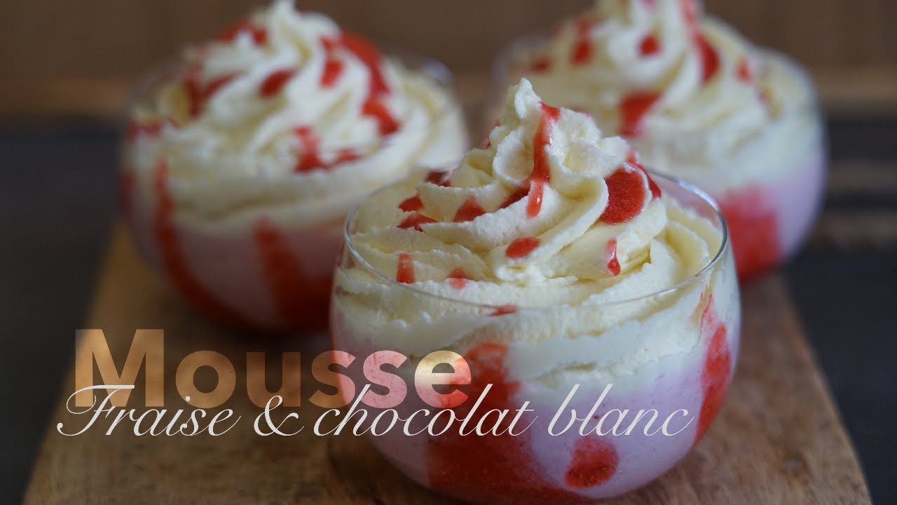 MOUSSE FRAISE ET CHOCOLAT BLANC LE MELANGE PARFAIT