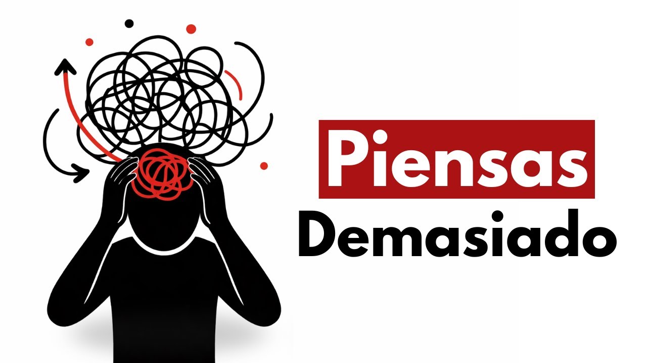 Si Piensas Demasiado, Estos 5 Rasgos Te Delatan (La Psicología Te Lo Explica)