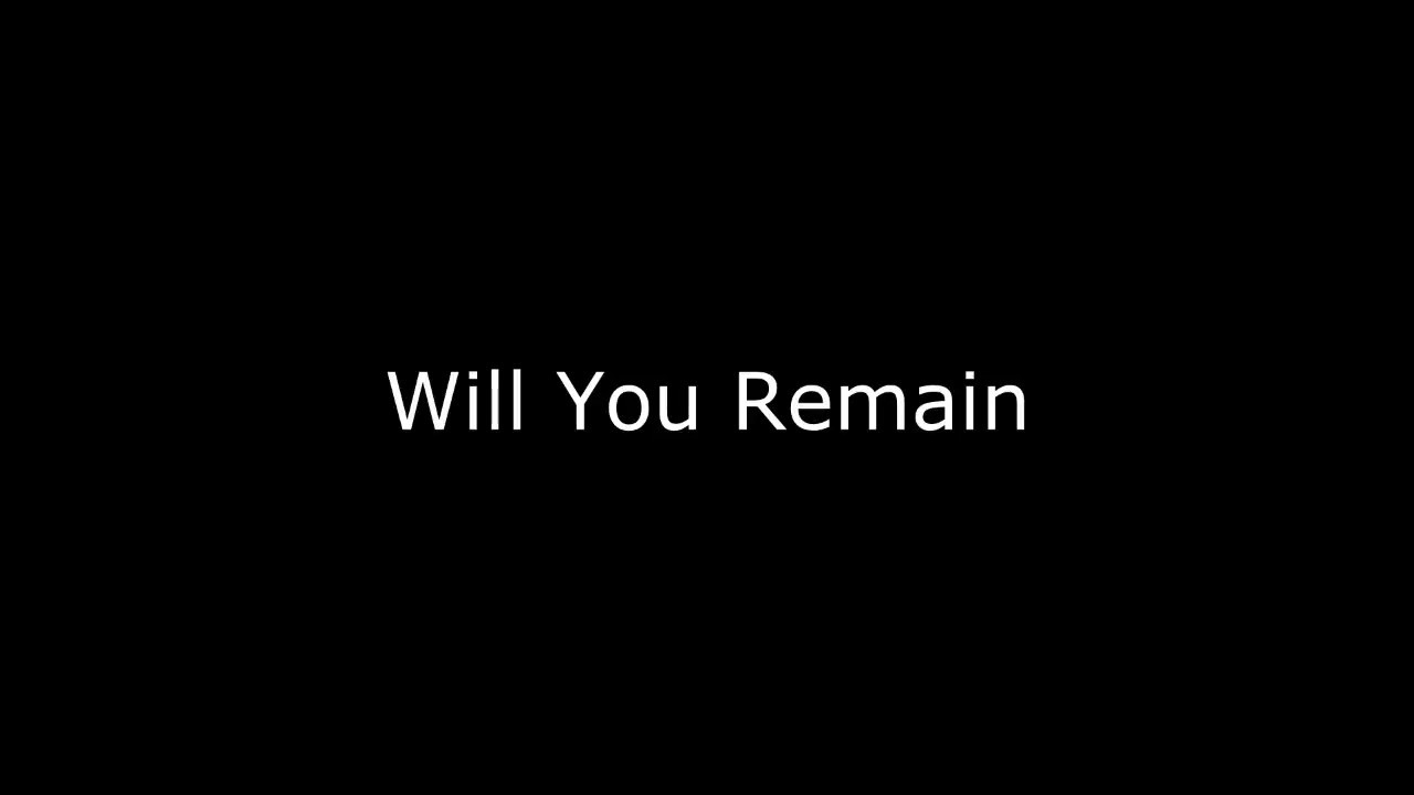 Will You Remain │Spoken Word Poetry