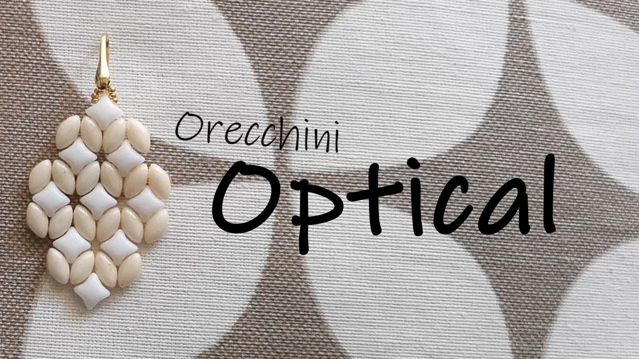 Tutorial - Orecchini Optical