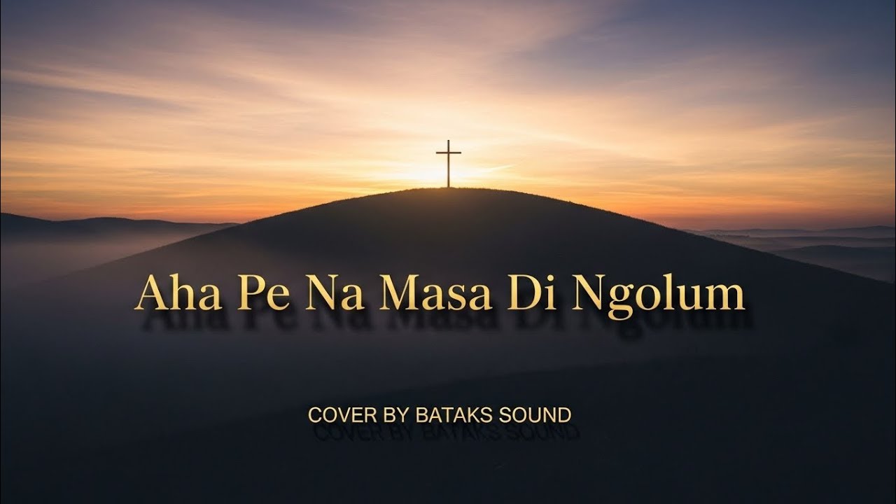 Aha Pe Masa Di Ngolum – Buku Ende No 806 | Bataks Sound Cover