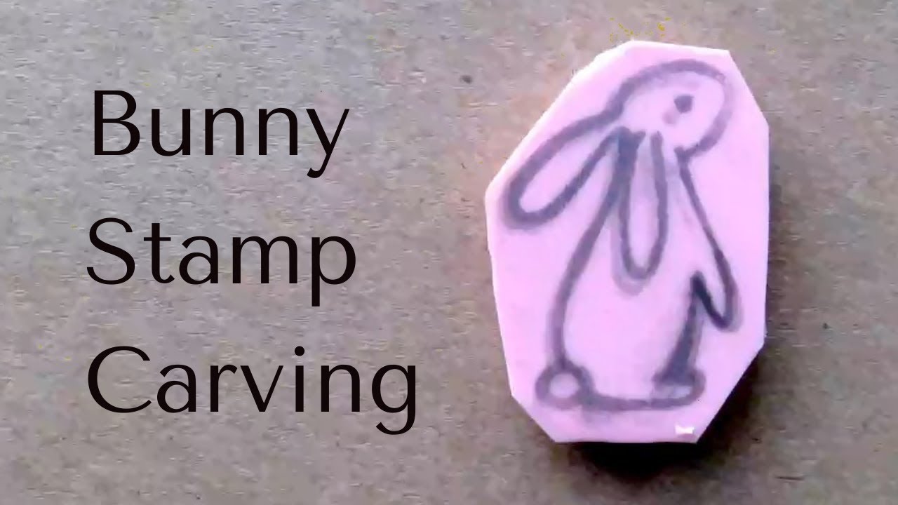 Letterboxing: Bunny Stamp Carving