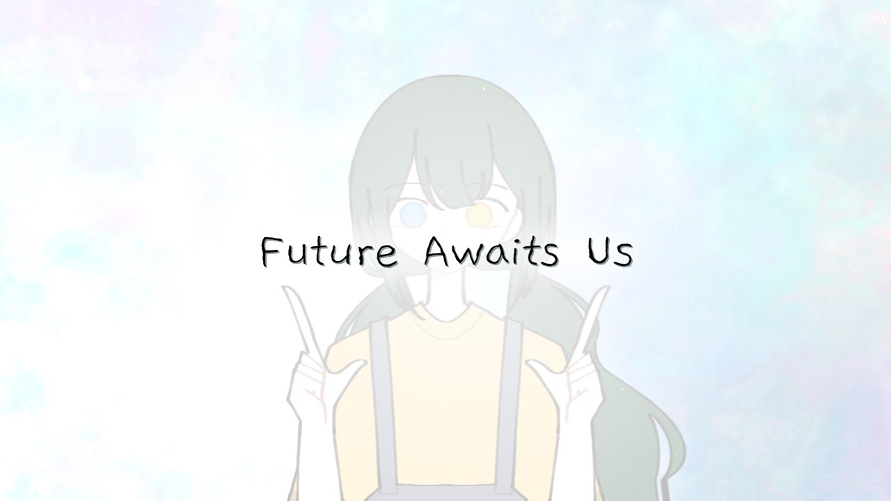 Future Awaits Us meme (original)