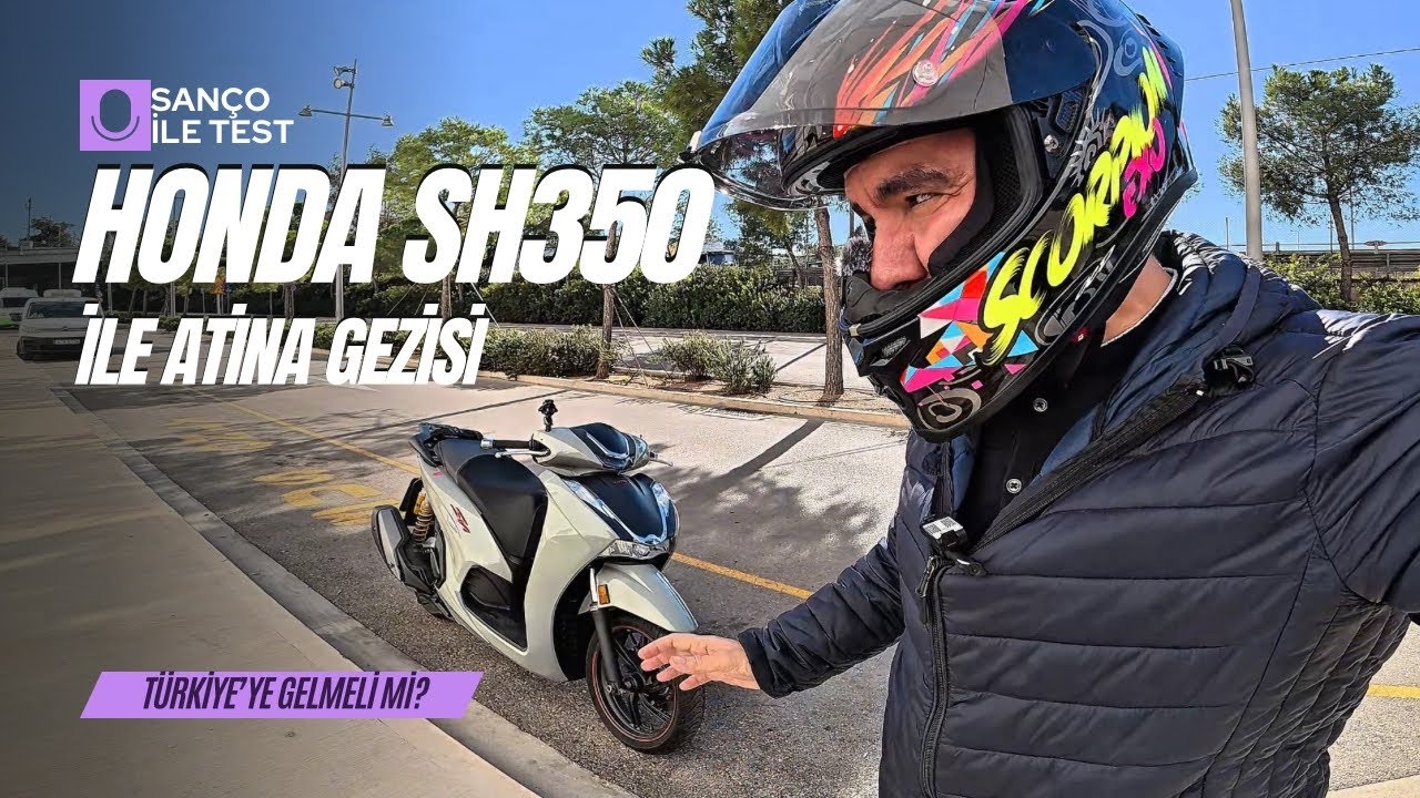 Honda SH350 ile Atina’yı dolaştık, sizce bize de gelmeli mi?