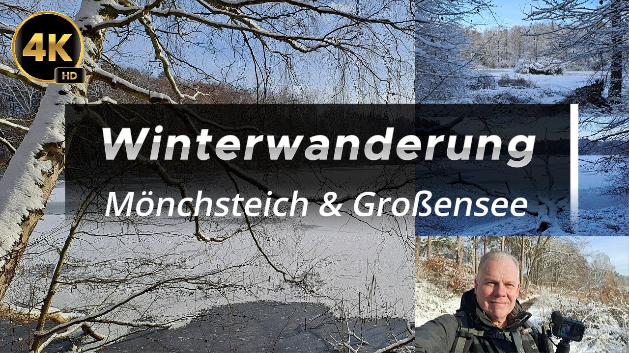Winterwanderung um den Mönchsteich und den Großensee (12 km) - 4K HD