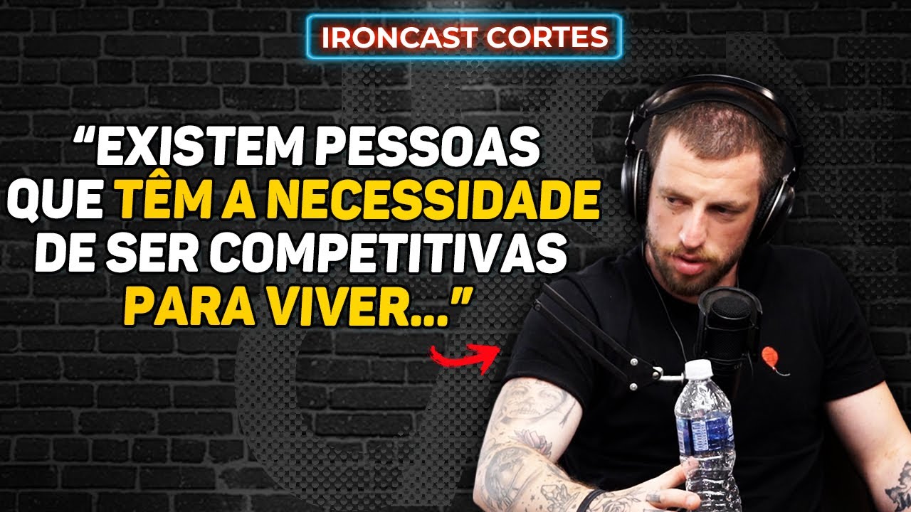 &Eacute; UMA PESSOA COMPETITIVA? ESLEN DELANOGARE EXPLICA O MOTIVO &ndash; IRONCAST CORTES