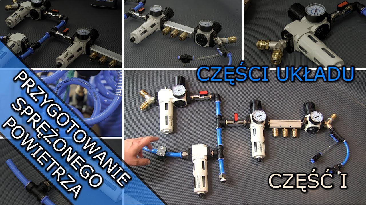 Przygotowanie sprężonego powietrza część 1 | CZĘŚCI UKŁADU
