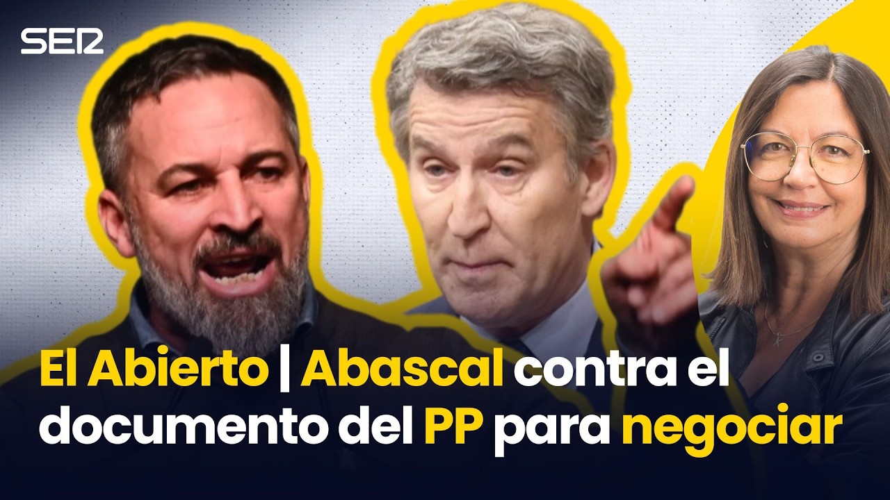 ABASCAL CONTRA el documento del PP para NEGOCIAR con VOX | El Abierto