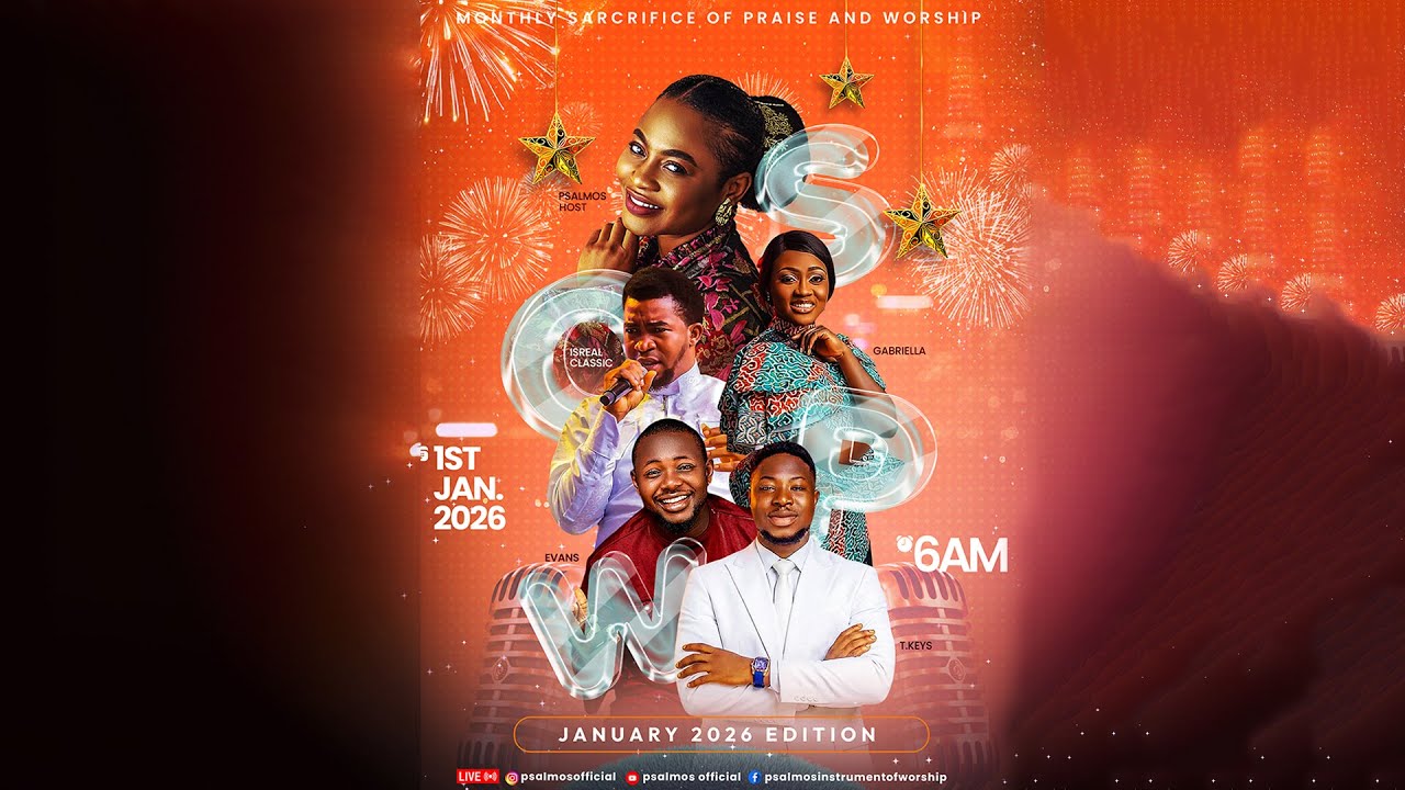 PSALMOS - SOPW Sacrifice Of Praise & Worship, January 2026 Edition