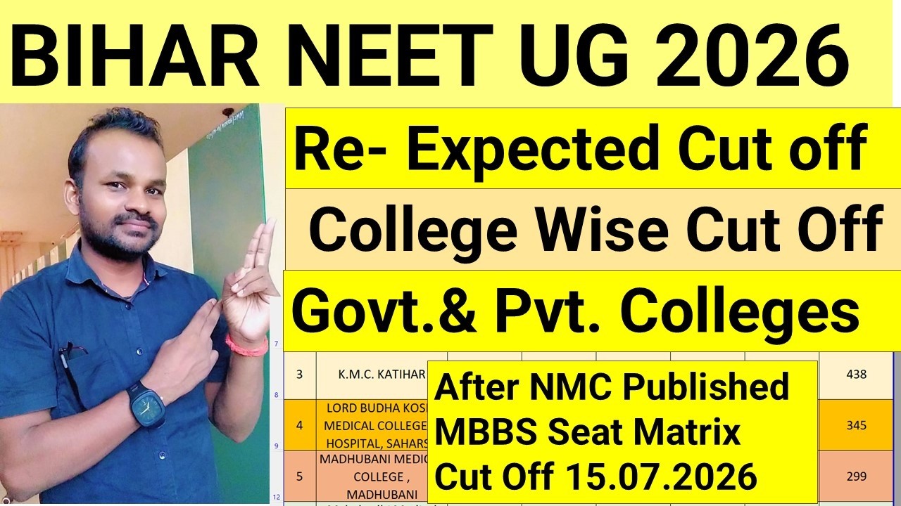 BIHAR NEET UG 2026 EXPECTED CUT OF AFTER NMC RELEASED MBBS SEAT MATRIX | COLLEGE WISE CUT OFF 2026