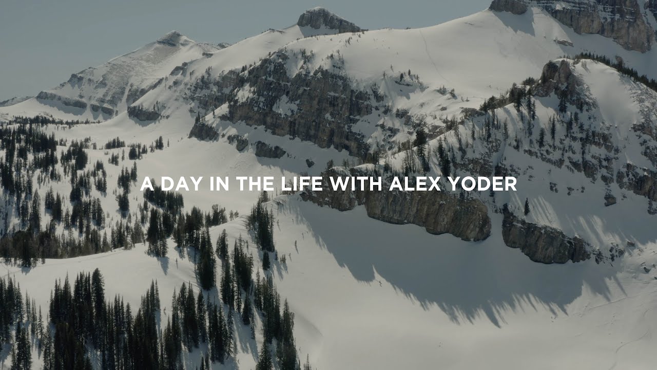 A DAY IN THE LIFE WITH ALEX YODER