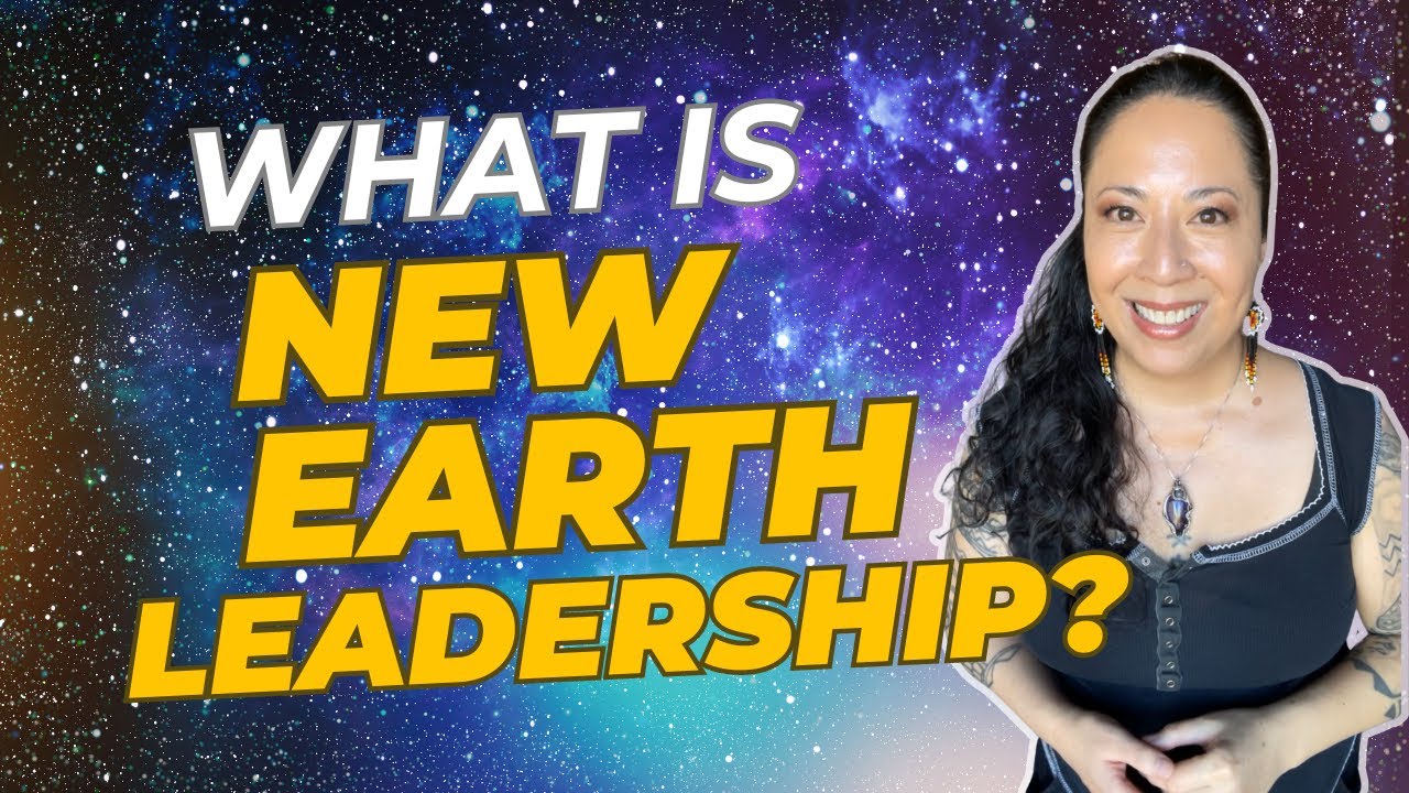 What is New Earth Leadership?