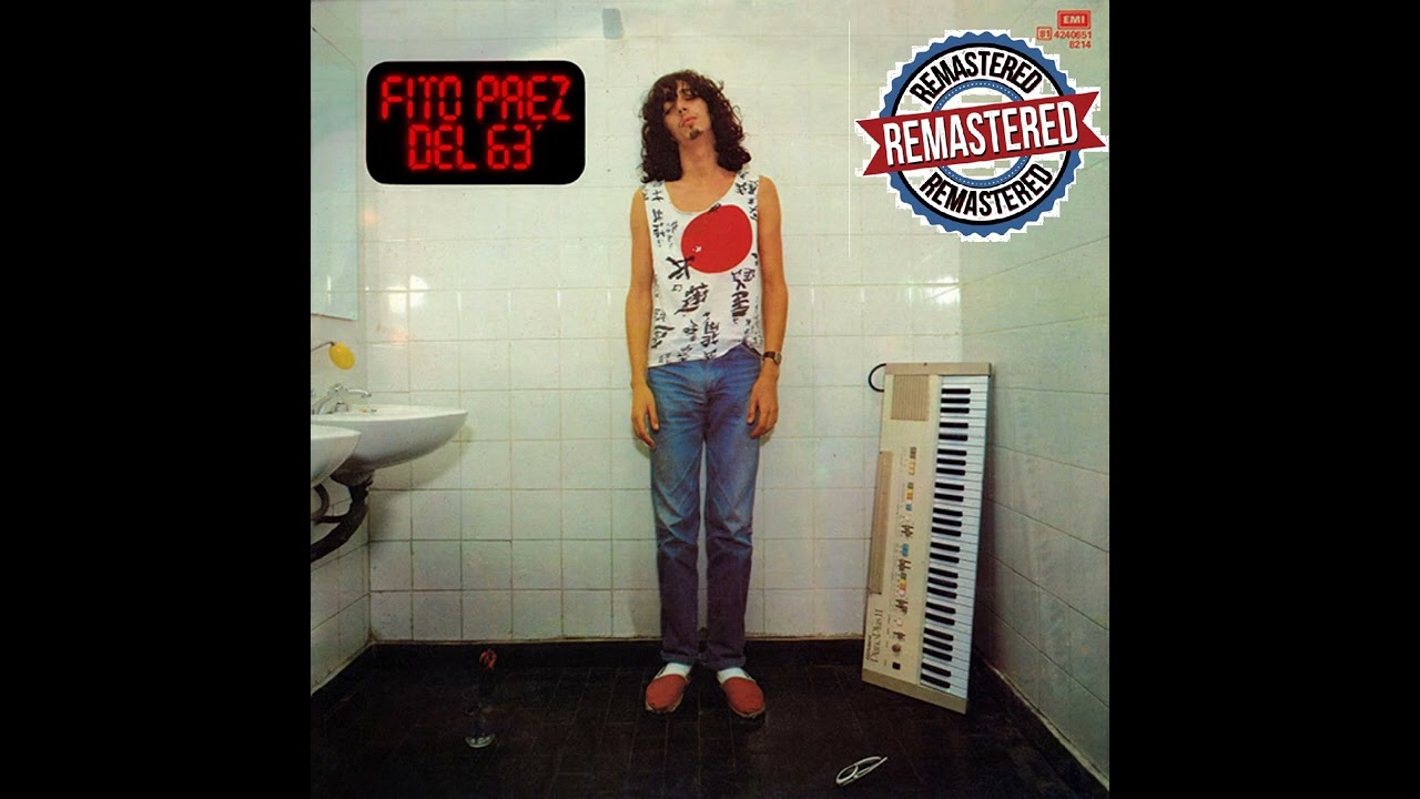 Fito P&aacute;ez - Del '63 (Remasterizado 2023)
