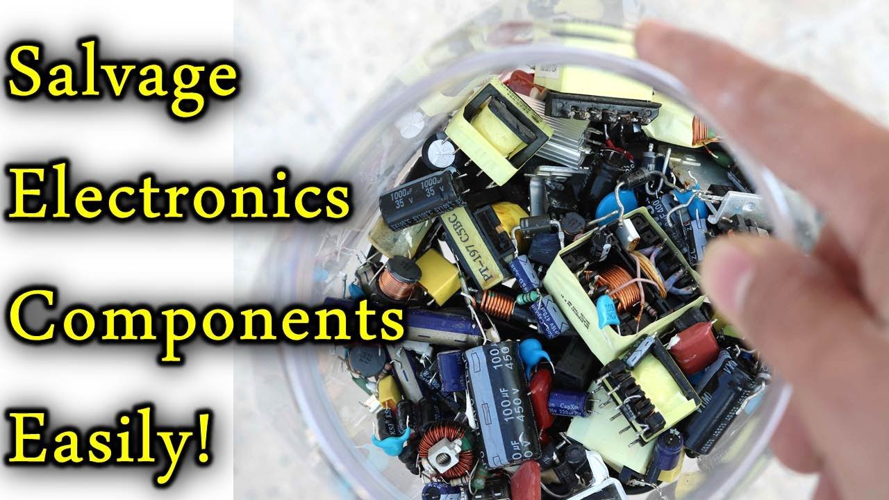 How to salvage electronics components