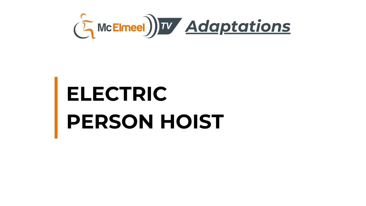 Adaptations - Electric Person Hoist | McElmeel Mobility Services, Northern Ireland