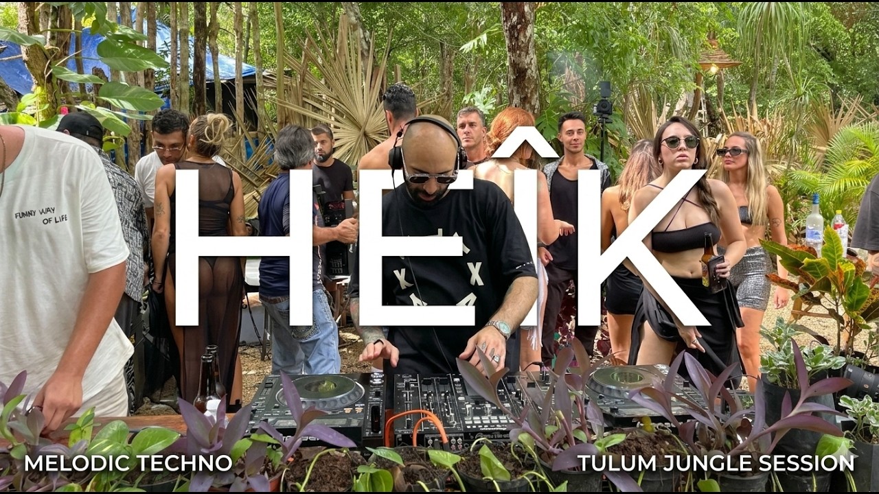 HEÎK | 420 Jungla Encantada Tulum Sunrise mix 2023 | 4K By @EPHIMERATulum