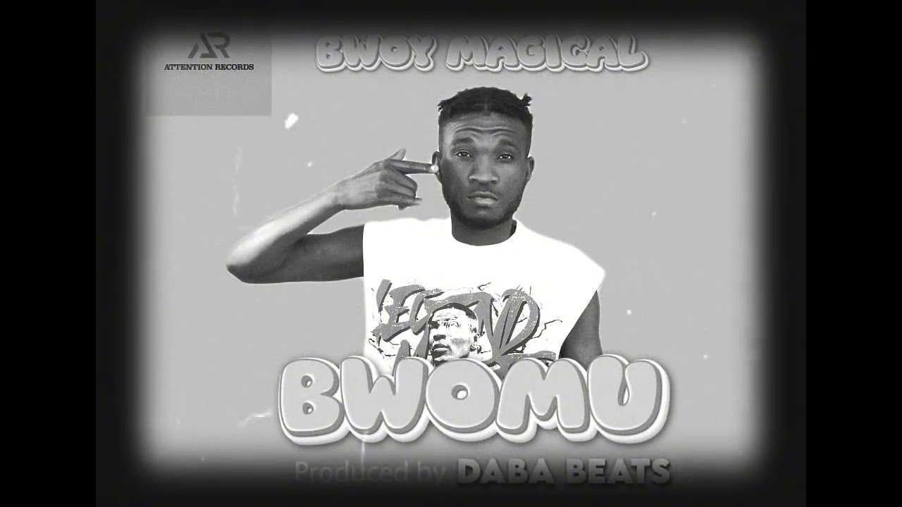Bwomu_(official_audio) by Bwoy Magical