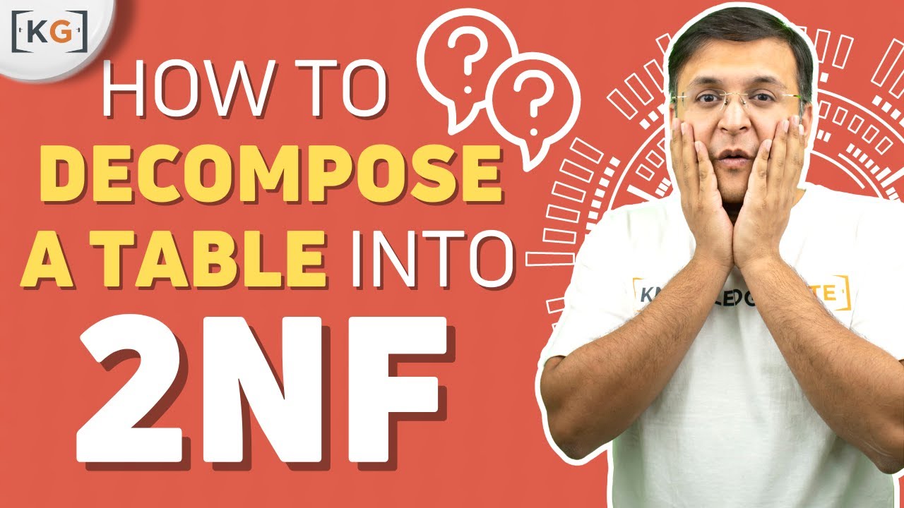 4.7 How to Decompose a relation into 2NF
