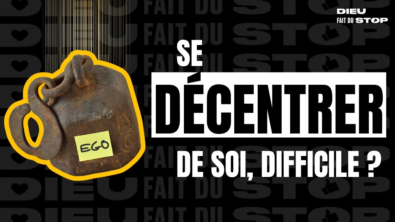 S04#12 - Se décentrer de soi, difficile ?