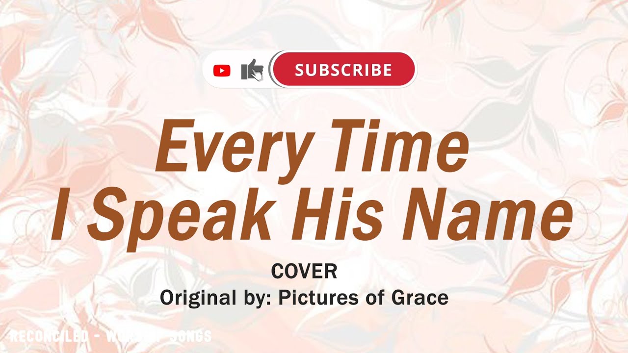 Every Time I Speak His Name | Cover