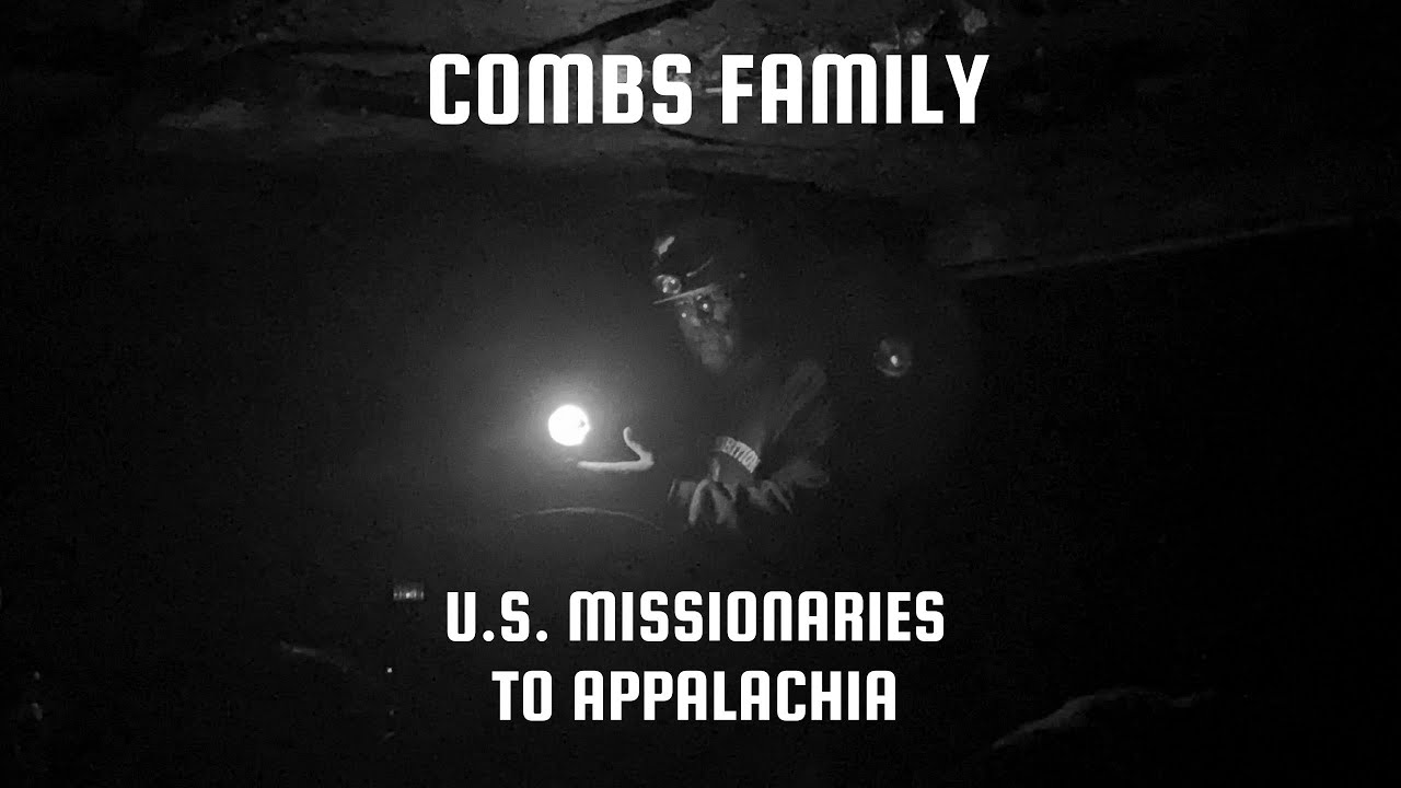 COMBS FAMILY U.S.MISSIONARIES APPALACHIA-RURAL COMPASSION