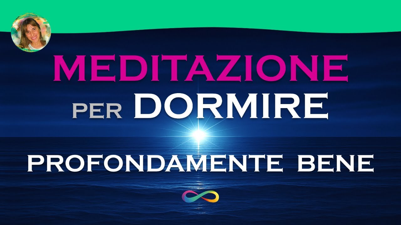 Meditazione guidata per staccare la mente, addormentarsi e cullarsi dalle onde del sonno profondo💤