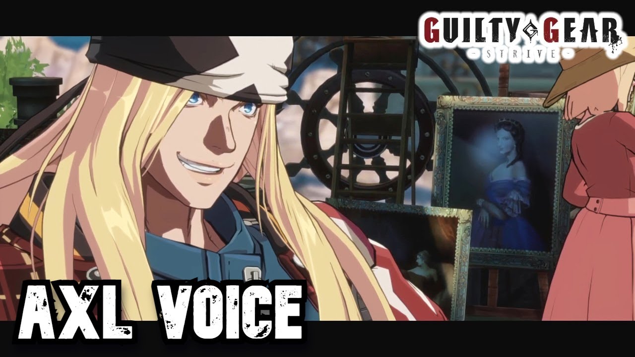 GGST ボイス集： アクセル 戦闘セリフ集 【ギルティギア ストライヴ】