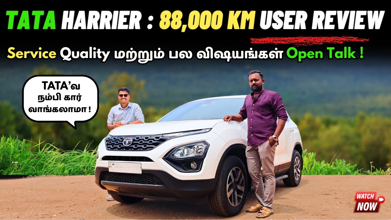 Tata Harrier 88,000 KM User Review | Tamil | XUV700 விட நல்ல இருக்குமா? 🤔🔥 - Service’ல எப்படி? 🛠️