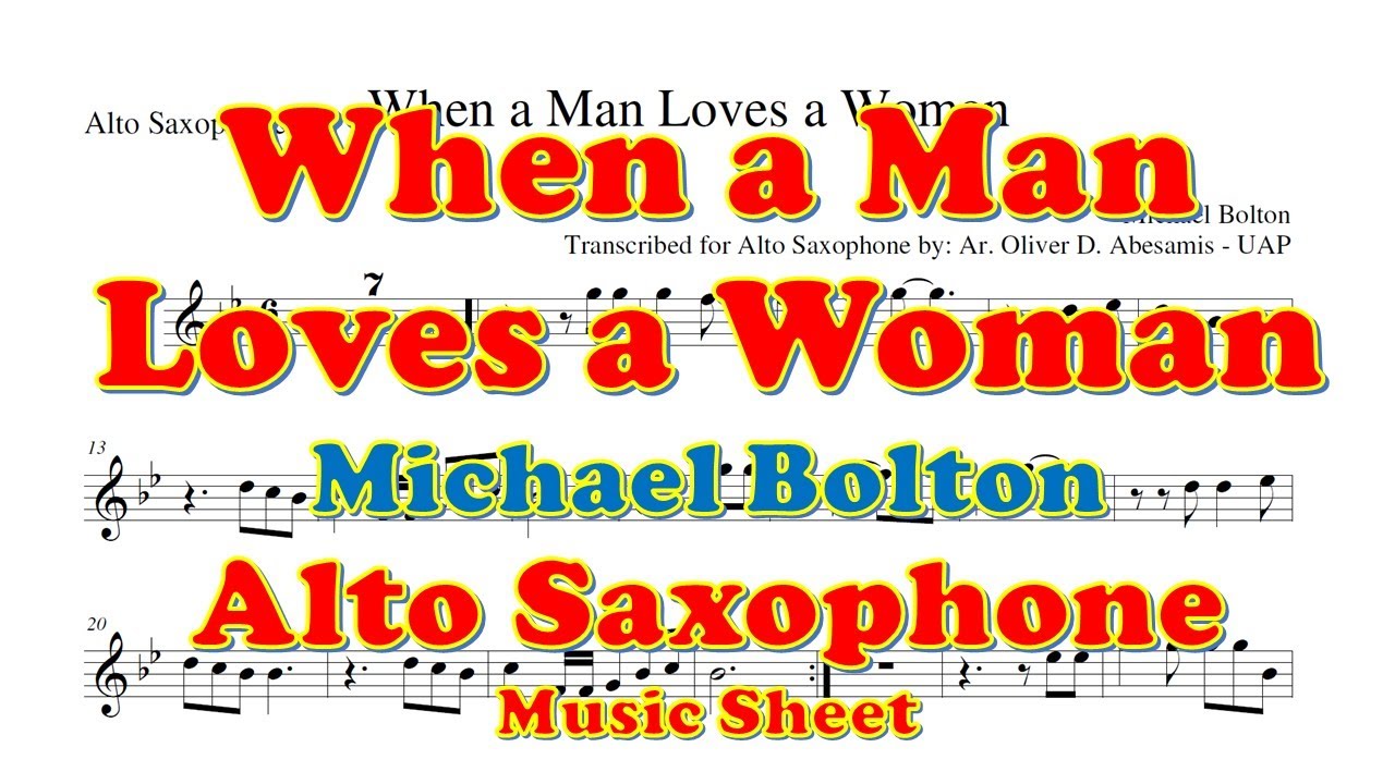 Michael Bolton - When a Man Loves a Woman - Music Sheet | Play Along for Alto Saxophone