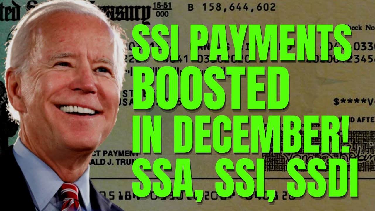 SSI PAYMENTS INCREASED IN DECEMBER | SOCIAL SECURITY BOOST