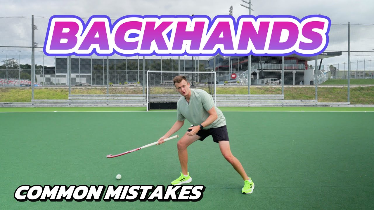 Backhands - Common Mistakes | Field Hockey