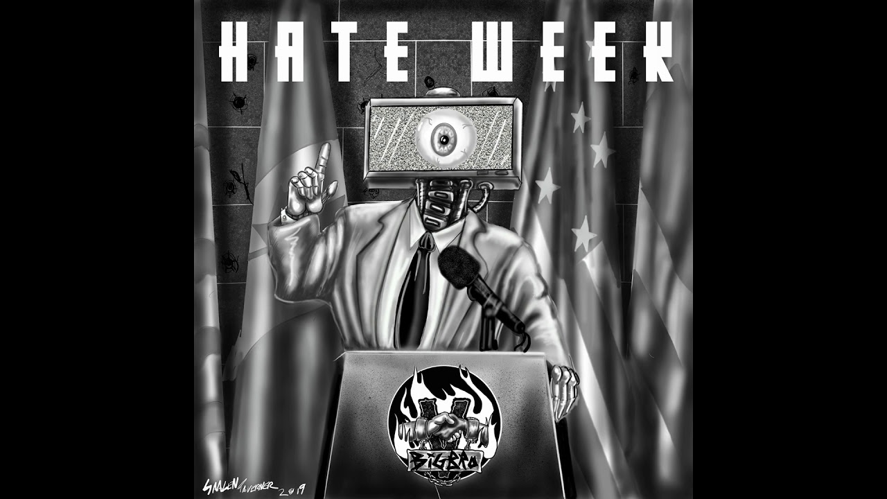 BIG BROTHER - Hate Week - 2019 (Full Album) Punk Ska