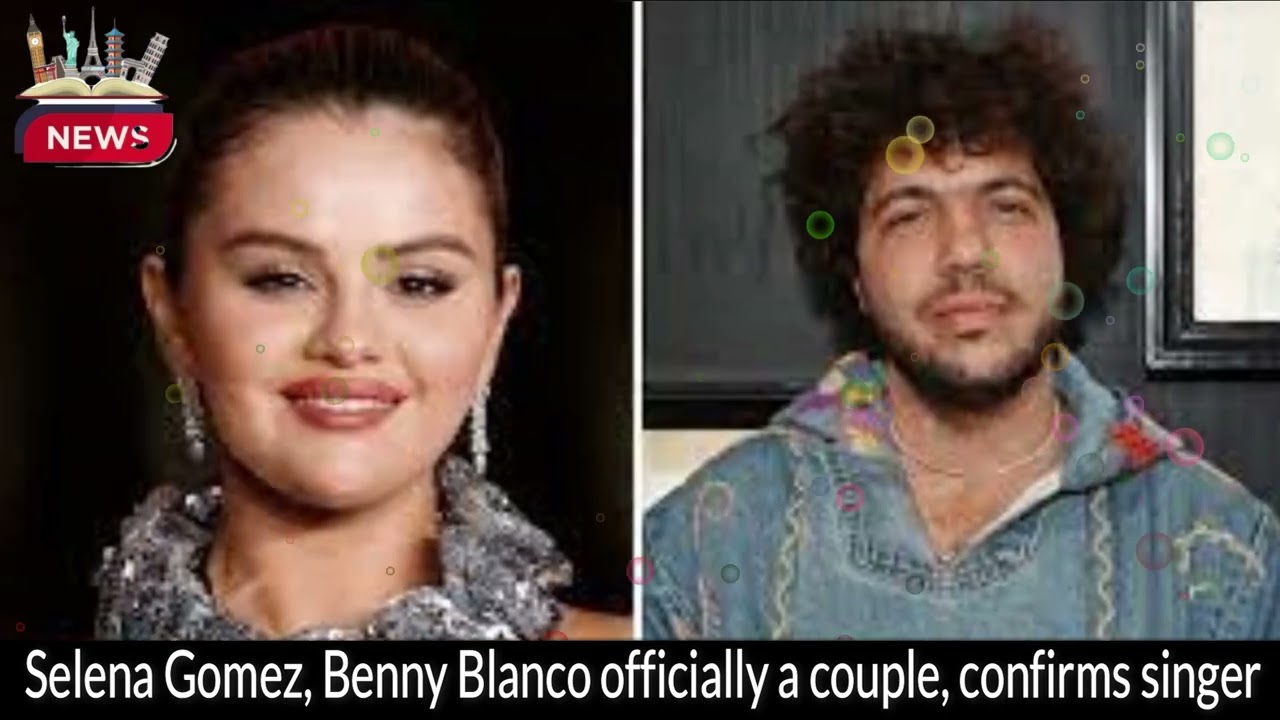 Selena Gomez and Benny Blanco Confirm Their Relationship! 💑 | Exclusive Details Inside