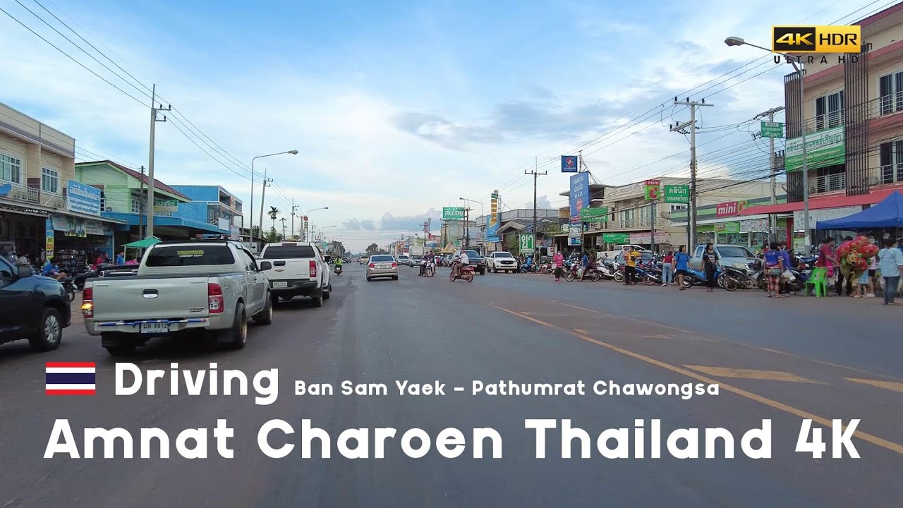Driving 4K 🇹🇭 through downtown Pathumrat Chawongsa, Amnat Charoen, Thailand  2022