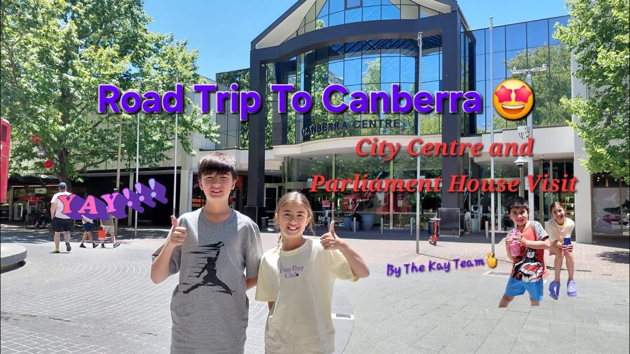 School Holiday Road Trip To Canberra, Part 1 Video🌟
