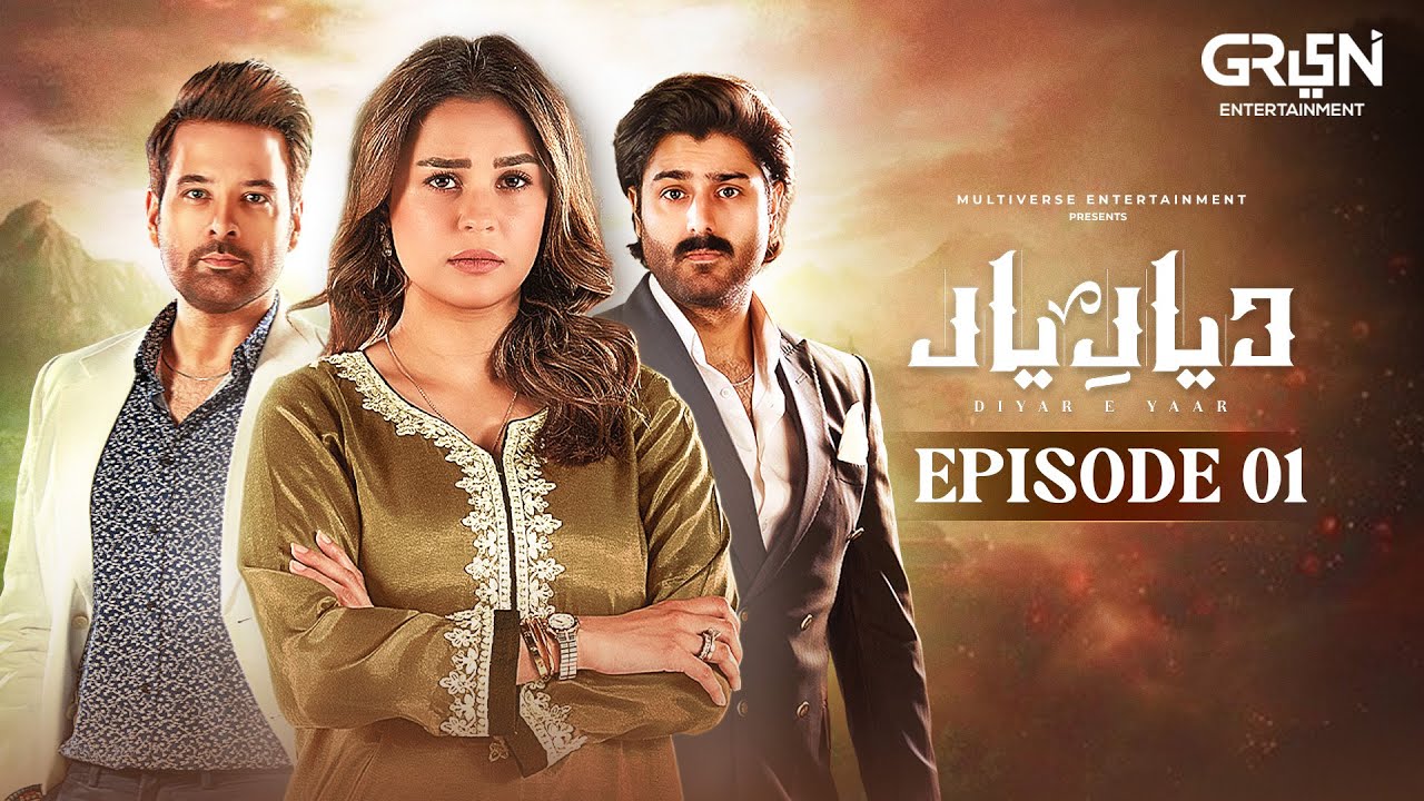 Diyar-e-Yaar Episode 01 | Mikaal Zulfiqar | Mahenur Haider | Zaviyar Ijaz | Multiverse Entertainment