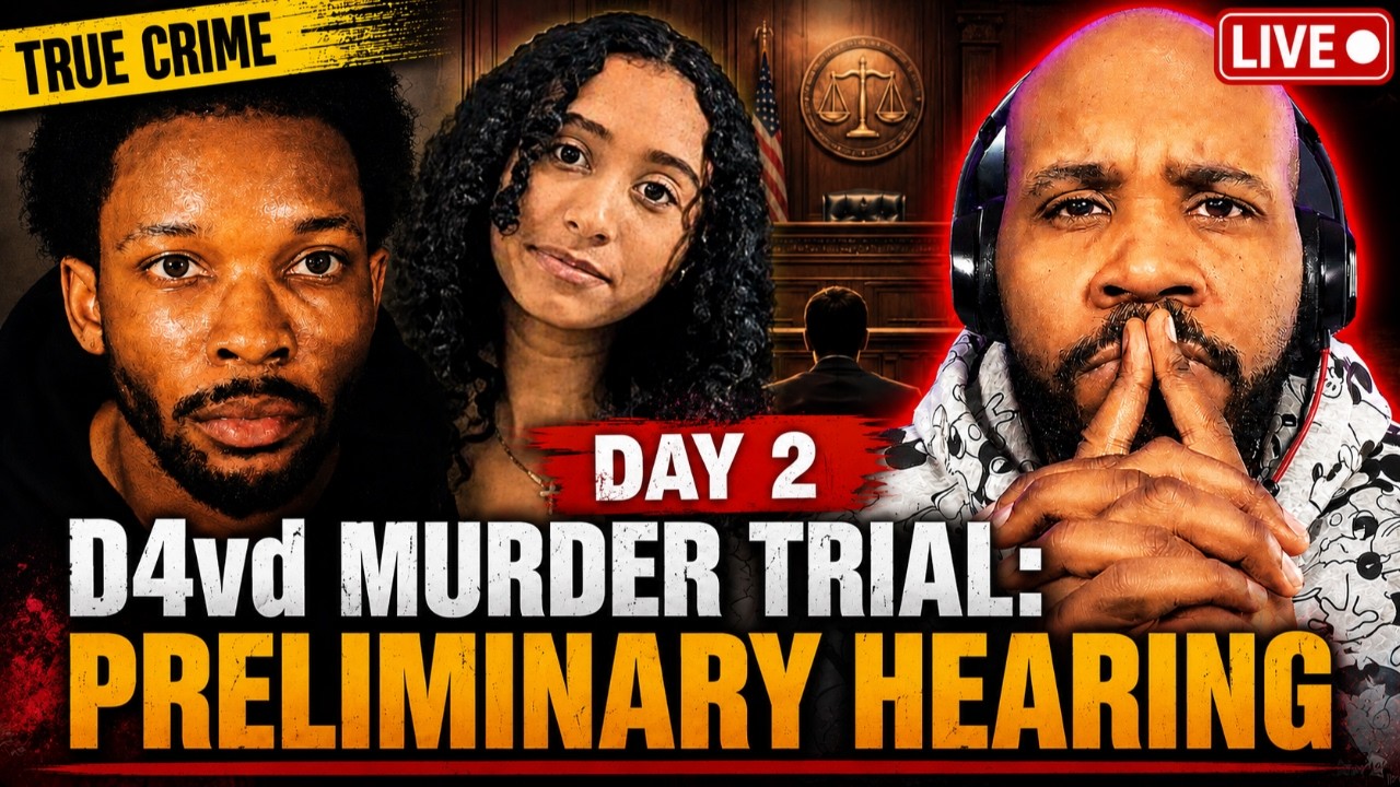 D4VD DAVID ANTHONY BURKE PRELIMINARY HEARING - CELESTE RIVAS MURDER CASE - DAY 2