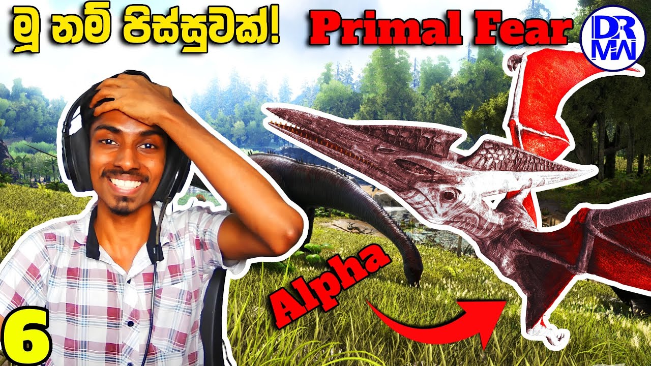 ඇල්ෆාගෙන් ඇල්ෆා මරමු! | Ark Survival Primal Fear mod The Island | DR MaxWave Gaming