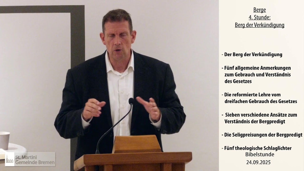 Bibelstunde am 24.09.2025 - Berge 4. Stunde: Berg der Verkündigung